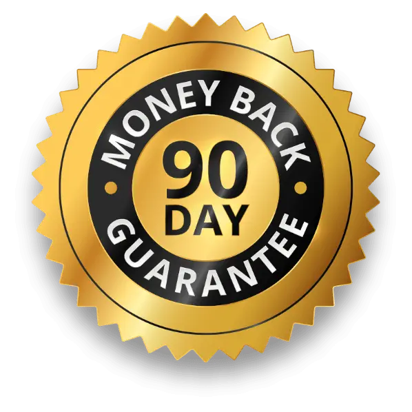 90 day Money Back Guarantee